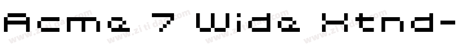 Acme 7 Wide Xtnd字体转换
